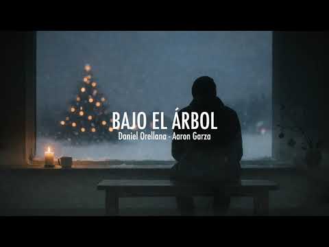 Daniel Orellana & Aaron Garza - Bajo el Árbol [Lyric Video]